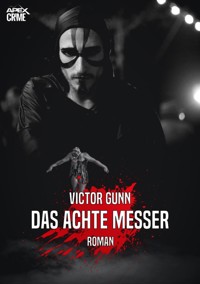 DAS ACHTE MESSER - Victor Gunn - E-Book
