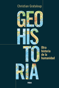 Geohistoria - Christian Grataloup - E-Book
