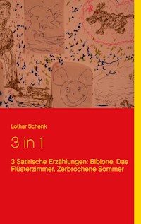 3 in 1: Bibione, Das Flüsterzimmer, Zerbrochene Sommer - Lothar Schenk - E-Book