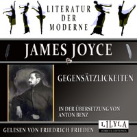 Gegensätzlichkeiten - James Joyce - Hörbuch