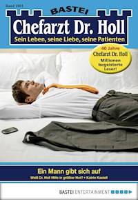 Chefarzt Dr. Holl 1801 - Katrin Kastell - E-Book