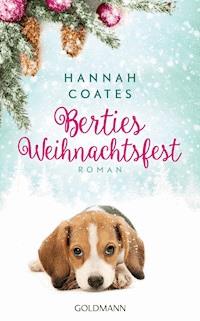 Berties Weihnachtsfest - Hannah Coates - E-Book