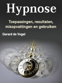 Hypnose - Gerard de Vogel - E-Book
