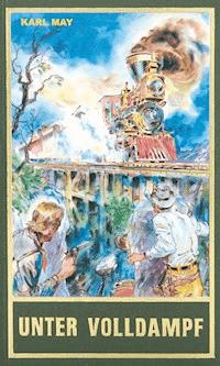 Unter Volldampf - Karl May - E-Book