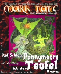 TEUFELSJÄGER 001: Auf Schloss Pannymoore ist der Teufel los 4 - W. A.  Hary - E-Book