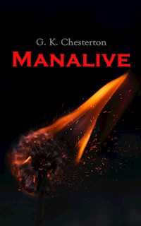 Manalive - G.K. Chesterton - E-Book