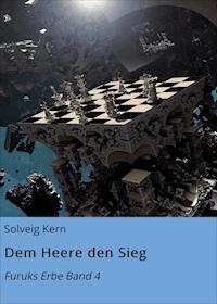 Dem Heere den Sieg - Solveig Kern - E-Book