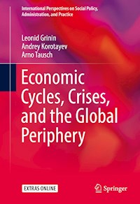 Economic Cycles, Crises, and the Global Periphery - Leonid Grinin - E-Book