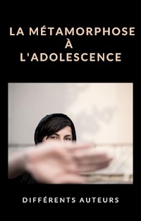 La métamorphose à l'adolescence (traduit) - aa.vv - E-Book