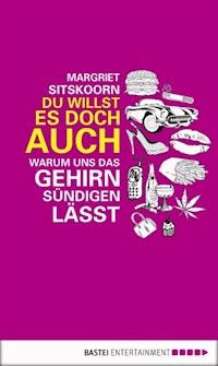 Du willst es doch auch! - Margriet Sitskoorn - E-Book