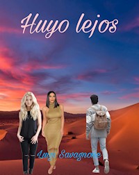 Huyo Lejos - Luigi Savagnone - E-Book