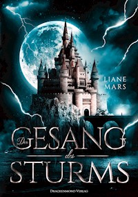 Der Gesang des Sturms - Liane Mars - E-Book