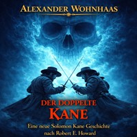 Der doppelte Kane - Alexander Wohnhaas - Hörbuch