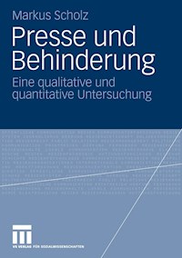 Presse und Behinderung - Markus Scholz - E-Book