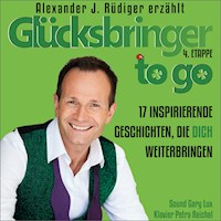 Glücksbringer to go – 4. Etappe - Alexander Rüdiger - Hörbuch
