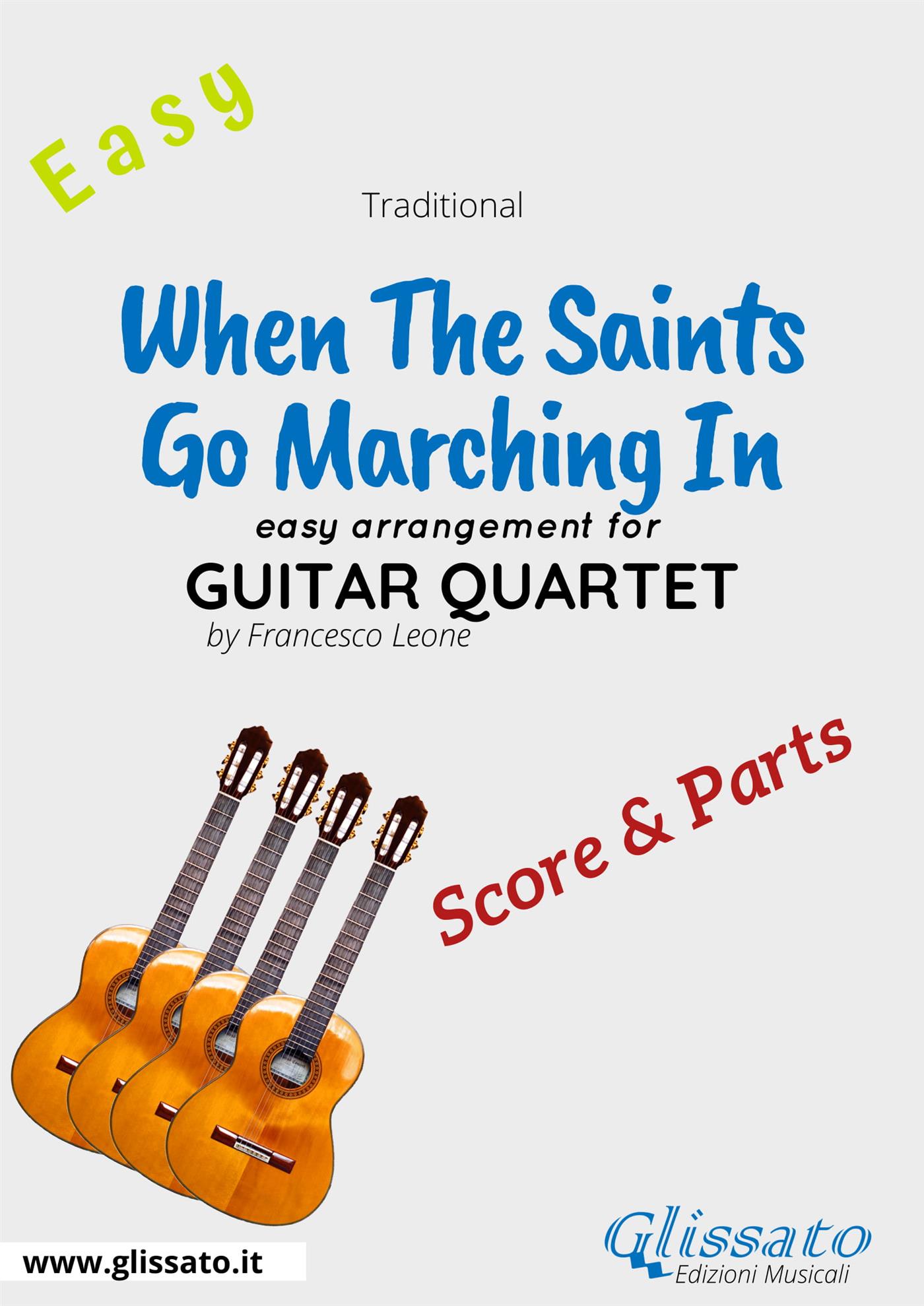 When The Saints Go Marching In - Easy Guitar Quartet (score & parts) - Francesco Leone - E-Book
