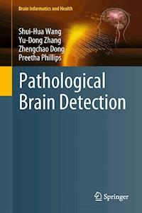 Pathological Brain Detection - Shui-Hua Wang - E-Book