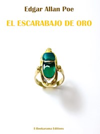 El escarabajo de oro - Edgar Allan Poe - E-Book