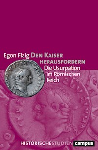 Den Kaiser herausfordern - Egon Flaig - E-Book