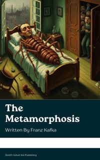 The Metamorphosis - Franz  kafka - E-Book