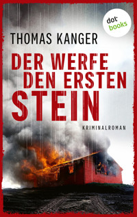 Der werfe den ersten Stein - Thomas Kanger - E-Book