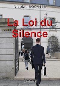 La Loi du Silence - Nicolas Bouvier - E-Book