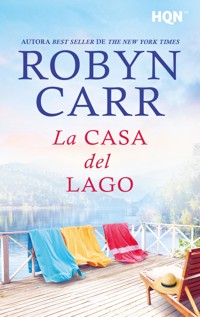 La casa del lago - Robyn Carr - E-Book