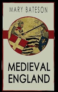 Medieval England - Mary Bateson - E-Book