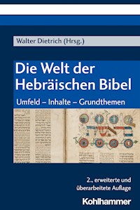Die Welt der Hebräischen Bibel - - E-Book