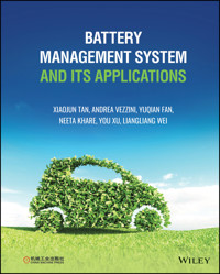 Battery Management System and its Applications - Xiaojun Tan - E-Book