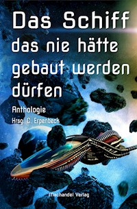 Das Schiff, das nie hätte gebaut werden dürfen - Detlev Schirrow - E-Book