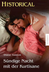 Sündige Nacht mit der Kurtisane - Diane Gaston - E-Book