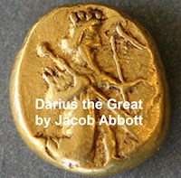 Darius the Great - Jacob Abbott - E-Book