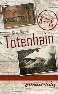 Totenhain - Silvia Nagels - E-Book