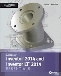 Inventor 2014 and Inventor LT 2014 Essentials - Thom Tremblay - E-Book