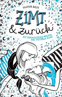 Zimt und zurück - Dagmar Bach - E-Book