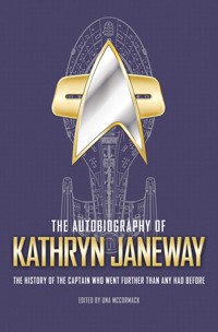 The Autobiography of Kathryn Janeway - Una McCormack - E-Book