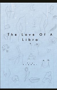 The Love Of A Libra - Pia Krämer - E-Book
