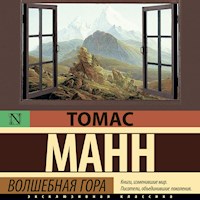 Волшебная гора - Томас Манн - Hörbuch