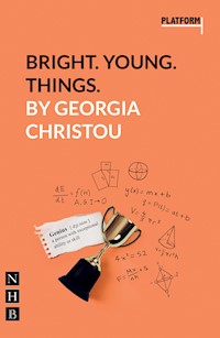 Bright. Young. Things. - Georgia Christou - E-Book