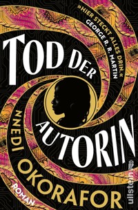 Tod der Autorin - Nnedi Okorafor - E-Book