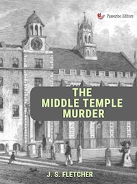 The Middle Temple Murder - J.S. Fletcher - E-Book