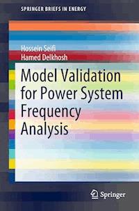 Model Validation for Power System Frequency Analysis - Hossein Seifi - E-Book