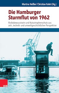 Die Hamburger Sturmflut von 1962 -  - E-Book
