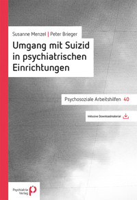 Umgang mit Suizid in psychiatrischen Einrichtungen - Susanne Menzel - E-Book