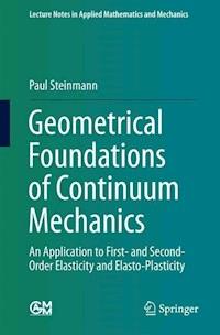 Geometrical Foundations of Continuum Mechanics - Paul Steinmann - E-Book