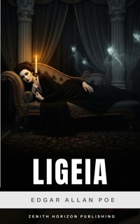 Ligeia - Edgar Allan Poe - E-Book