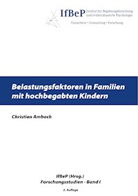 Belastungsfaktoren in Familien mit hochbegabten Kindern - Christian Ambach - E-Book