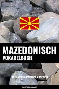 Mazedonisch Vokabelbuch - Pinhok Languages - E-Book