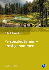 Personales Lernen – ernst genommen - Fritz Bohnsack - E-Book